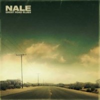 Nale – Ghost Road Blues