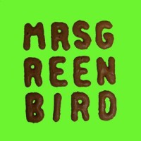 Mrs. Greenbird – Mrs. Greenbird
