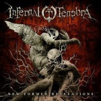 Infernal Tenebra – New Formed Revelations