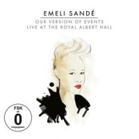 Emeli Sandé – Our Version Of Events: Live At The Royal Albert Hall