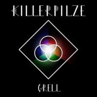Killerpilze – Grell