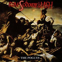 The Pogues – Rum, Sodomy & The Lash