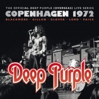 Deep Purple – Copenhagen 1972