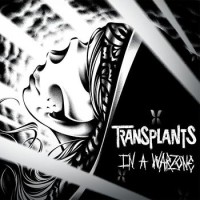 The Transplants – In A Warzone