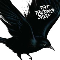 Fat Freddy's Drop – Blackbird