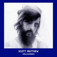 Scott Matthew – Unlearned