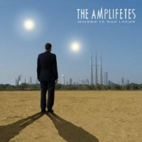 The Amplifetes – Where Is The Light