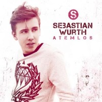 Sebastian Wurth – Atemlos