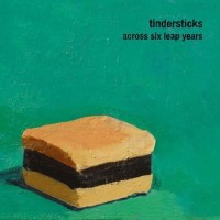 Tindersticks – Across Six Leap Years