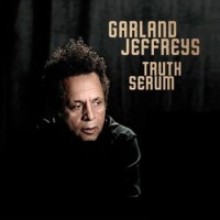 Garland Jeffreys – Truth Serum