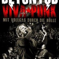 Betontod – Viva Punk - Mit Vollgas durch die Hölle