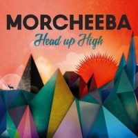 Morcheeba – Head Up High