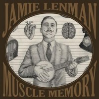 Jamie Lenman – Muscle Memory