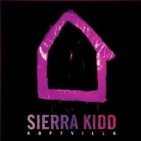 Sierra Kidd – Kopfvilla