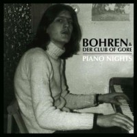 Bohren Und Der Club Of Gore – Piano Nights