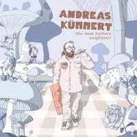 Andreas Kümmert – The Mad Hatters Neighbour