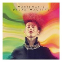 MarieMarie – Dream Machine