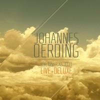 Johannes Oerding – Für Immer Ab Jetzt - Live + Deluxe