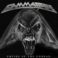 Gamma Ray – Empire Of The Undead