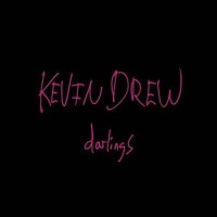 Kevin Drew – Darlings