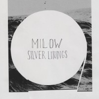 Milow – Silver Linings