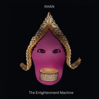 Khan – The Enlightenment Machine