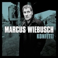 Marcus Wiebusch – Konfetti