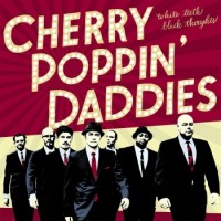 Cherry Poppin' Daddies – White Teeth, Black Thoughts