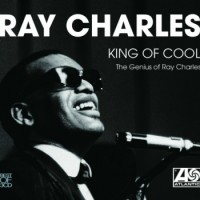 Ray Charles – King Of Cool - The Genius Of Ray Charles