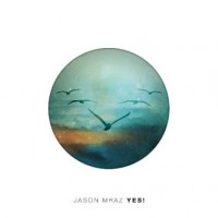 Jason Mraz – Yes!