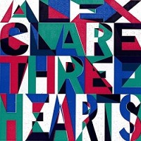 Alex Clare – Three Hearts