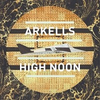 Arkells – High Noon