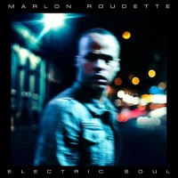 Marlon Roudette – Electric Soul