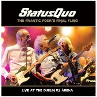 Status Quo – The Frantic Four's Final Fling - Live At The Dublin O2 Arena