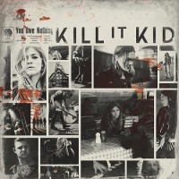 Kill It Kid – You Owe Nothing
