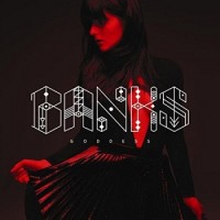Banks – Goddess
