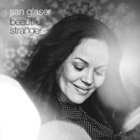 San Glaser – Beautiful Stranger