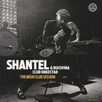 Shantel – The Mojo Club Session