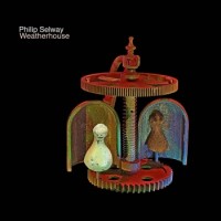 Philip Selway – Weatherhouse