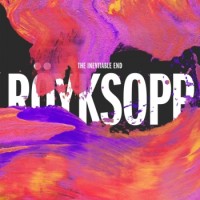 Röyksopp – The Inevitable End