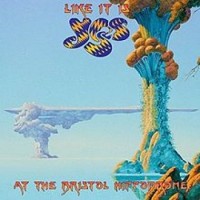 Yes – Like lt ls - Yes At The Bristol Hippodrome