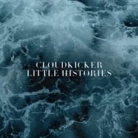 Cloudkicker – Little Histories
