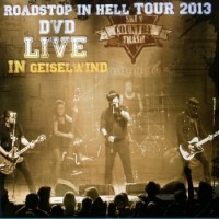 Ski's Country Trash – Roadstop In Hell Tour 2013 - Live In Geiselwind