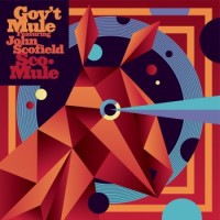 Gov't Mule featuring John Scofield – Sco-Mule
