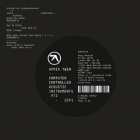 Aphex Twin – Computer Controlled Acoustic Instruments Pt. 2