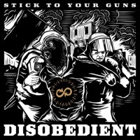 Stick To Your Guns – Disobedient
