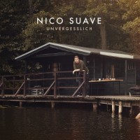 Nico Suave – Unvergesslich