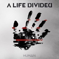 A Life Divided – Human