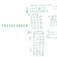 Trickfinger – Trickfinger