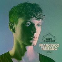 Francesco Tristano – Body Language Vol. 16